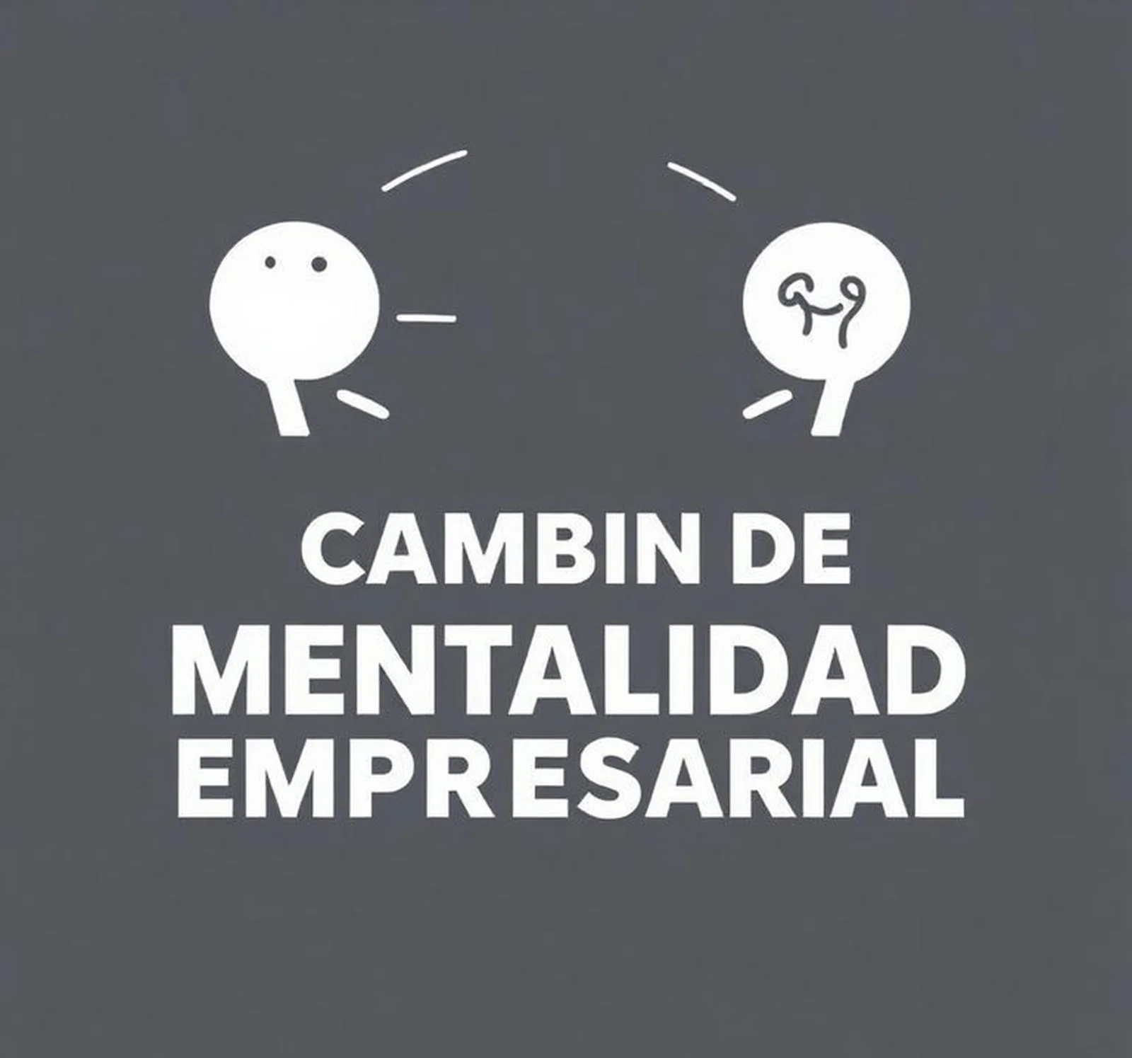 cambio de mentalidad empresarial