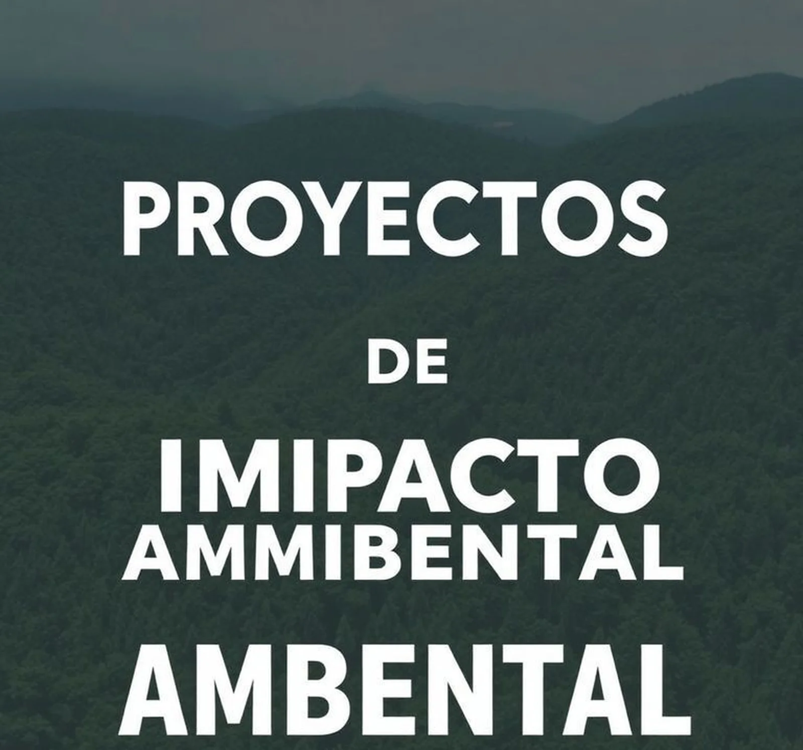 proyectos de impacto ambiental