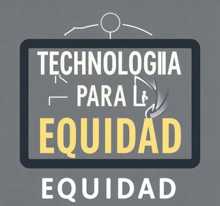 tecnologia para la equidad