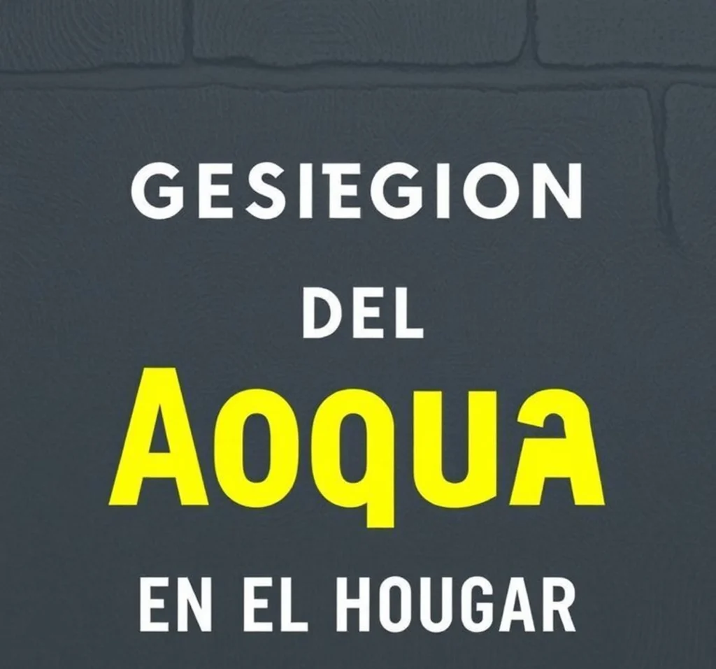 gestion del agua en el hogar